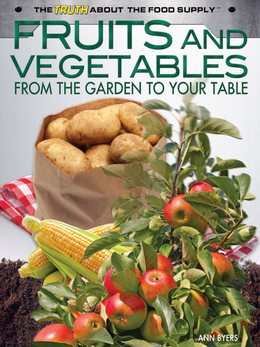 Title details for Fruits and Vegetables by Ann Byers - Available